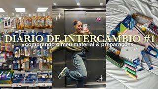 DIÁRIO DE INTERCÂMBIO #1 | comprando meu material & preparações