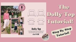 Step-by-Step Sewing Tutorial - The Dolly Top - Perfect for Beginners