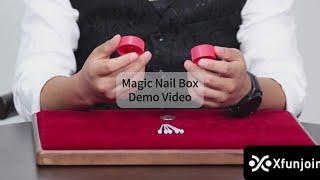 Xfunjoin Magic Nail Box Magic Prop Demo Video