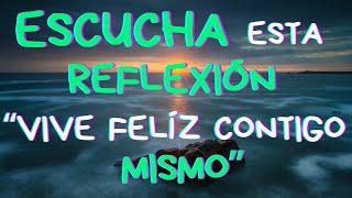 Vive Tu MEJOR Versión y ENCUENTRA la FELICIDAD en Ti | Reflexión, Gratitud, Motivación