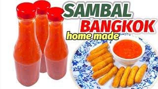 CARA MEMBUAT SAMBAL BANGKOK HOME MADE  -- COCOK UNTUK ANEKA COCOLAN \\ AWET SAMPAI 2 MINGGU