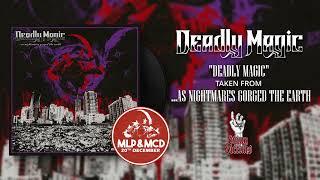 Deadly Magic - Deadly Magic (Official Track)