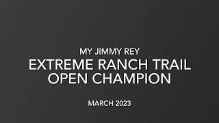 Extreme Ranch Trail Open Champion score 78.5  3-26-23