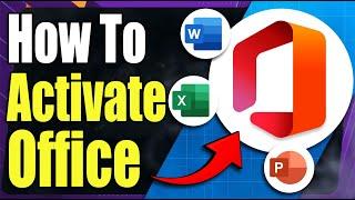 How To Activate Office - IT WORKS!