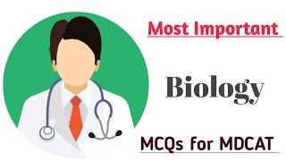 Biology MCQs You NEED To Know For MDCAT