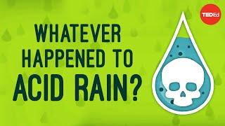 Whatever happened to acid rain? - Joseph Goffman