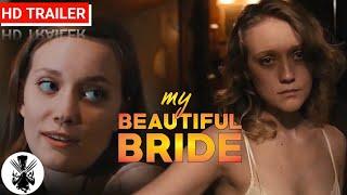 My Beautiful Bride | Official Trailer | 2021 | A Drama Thriller Movie