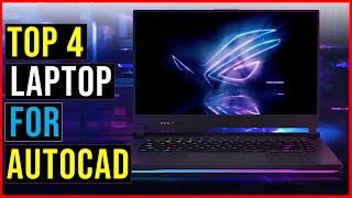 Top 4: Best Laptop For AutoCAD in 2024 - The Best Laptop For AutoCAD {Reviews}