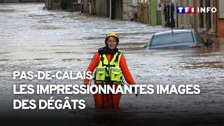 Pas-de-Calais : les impressionnantes images des dégâts