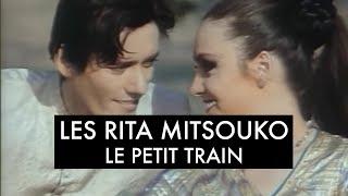 Les Rita Mitsouko - Le petit train (Clip Officiel)