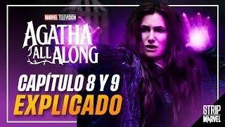 TODO EXPLICADO AGATHA ALL ALONG: CAPÍTULOS 8 y 9 ¡FINAL REDONDO!