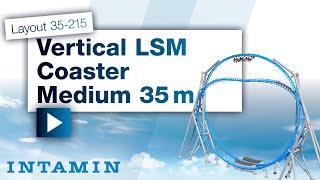 Intamin Vertical LSM Coaster Layout Medium, 35m
