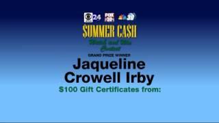 Summer Cash Watch & Win - NBC 30. FOX 30, CBS 24