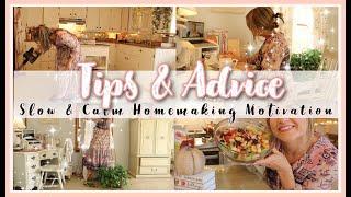 Tips & Advice For Homemakers| SLOW & CALM Homemaking Motivation( Cleaning, Cooking, Baking & MORE)