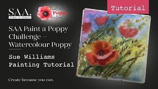 SAA Paint a Poppy Challenge - Sue Williams Watercolour Poppy Tutorial