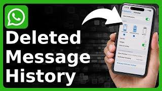 How To Check Deleted Messages In WhatsApp