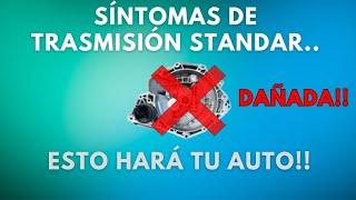 SÍNTOMAS de UNA TRASMISIÓN estándar DAÑADA!! / ASI fallará Tu AUTO!!