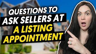 Questions To Ask Sellers At A Listing Appointment | Win Every Listing