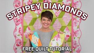 Stripey Diamonds - Free Quilt Tutorial