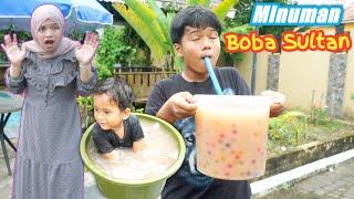 DRAMA | MINUMAN BOBA SULTAN | eybel channel