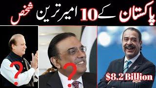 Top 10 richest people in Pakistan 2022