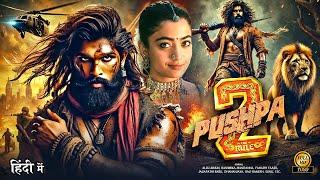 Pushpa 2 The Rule Full Movie | Allu Arjun & Rashmika 2024 New South Hindi Dubbed Full Action Movie