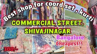 Commercial Street Bangalore | Where to shop | Shopping guide | Shivaji Nagar market|2024