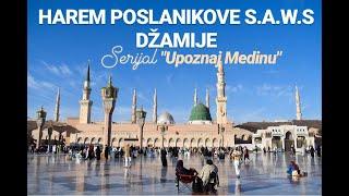 UPOZNAJ MEDINU | 2. dio  ( Poslanikova a.s džamija )