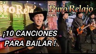 10 CANCIONES PARA BAILAR CON PURO RELAJO - ¡MEXICANAS Y MUCHO MÁS!