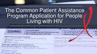 A Common Patient Assistance Program Application Form for HIV Medicine: Improved and Available