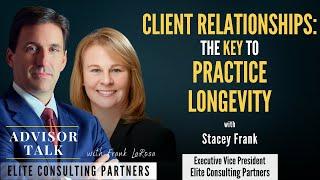 Client Relationships: The Key to Practice Longevity