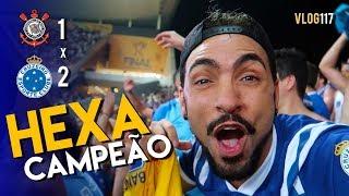 VLOG_117 | O CRUZEIRO É HEXABULOSO NA COPA DO BRASIL