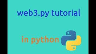 Web3py Full Tutorial