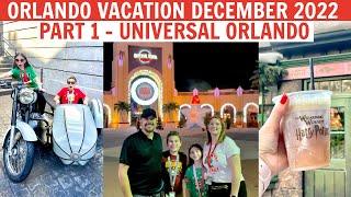 Orlando Vacation December 2022 | Part 1 - Universal Orlando