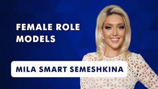 The Power of Female Role Models | Mila Smart Semeshkina | WE Convention