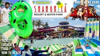 Shangrila Water Park & Resort (Bhiwandi - MUMBAI) Ticket/Locker/Food - A to Z Info