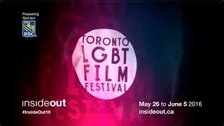 2016 Inside Out Toronto LGBT Film Festival Trailer