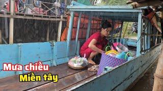 Lai rai trên chiếc ghe cũ khi trời đỗ cơn mưa lớn | Về Quê Channel