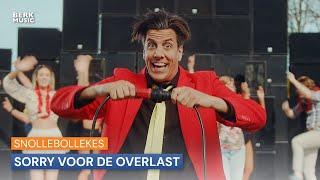 Snollebollekes - Sorry Voor De Overlast