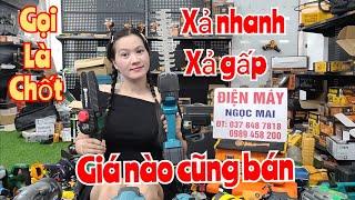  XẢ GẤP,THANH LÝ HÀNG CHƯNG BÀY.KHOAN PIN,KHOAN BÊ TÔNG,MÁY MÀI... GIÁ RẺ HÚ HỒN.