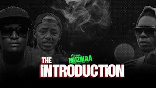 MUZIKAA - Rhythm And Real Talk | Episode 01 | The Introduction (Part 1)