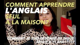 BILINGUE SEULE A 11 ANS?! Apprendre l'anglais comme un natif seul à la maison 