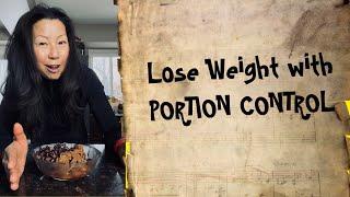 Lose weight with PORTIONCONTROL for Healthy Lifestyle and Healthy Weight Loss