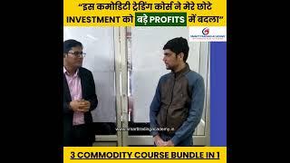 "How easily Parikshit became a professional commodity trader with smart trading academy #mcx