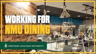 Working for NMU Dining