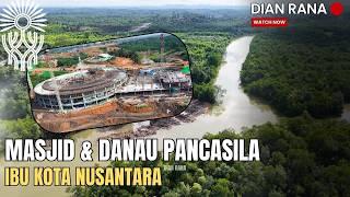 A New Chapter for IKN! Pancasila Lake & IKN Mosque - Latest Updates from Nusantara Capital City