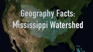 Geography Facts: Mississippi Watershed