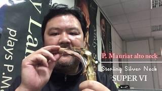 P. Mauriat Sterling Silver Neck - SUPER VI review