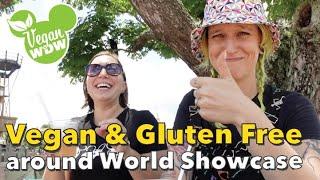 Eating Vegan AND Gluten Free Around World Showcase in EPCOT