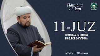 Qur'oni Karim   11 juz Tavba surasi 92 oyatidan, Hud surasi 5 oyatigacha